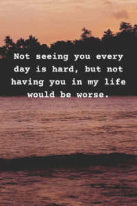 51 Best Long Distance Relationship Quotes to Motivate You